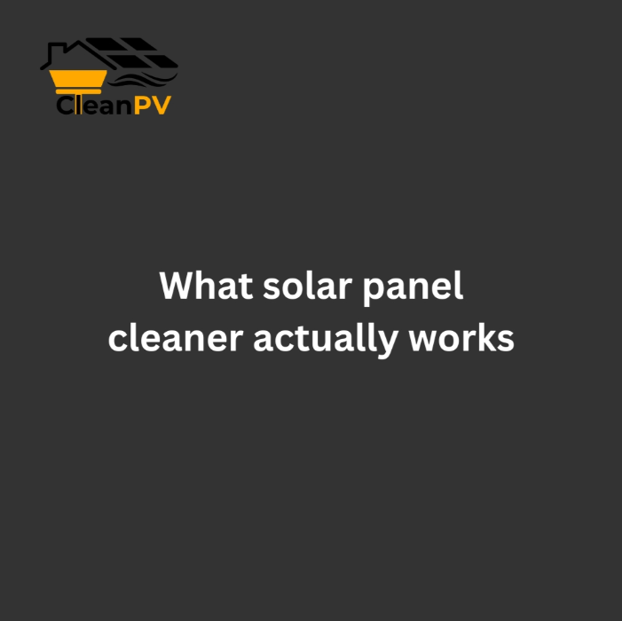 What solar panel cleaner actually works